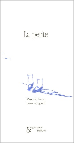 Pascale Tison et Loren Capelli - La petite.