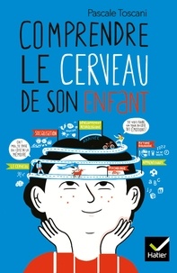 Livre en anglais télécharger pdf Comprendre le cerveau de son enfant in French 9782401058385 par Pascale Toscani