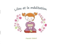 Pascale Vialard - Lilou et la meditation.