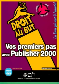 Vos Premiers Pas Avec Publisher 2000