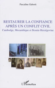 Restaurer la confiance après un conflit civil