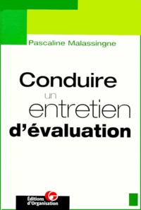 Pascaline Malassingne - Conduire Un Entretien D'Evaluation.