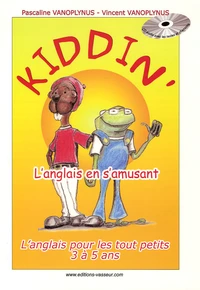 Kiddin'