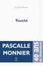 Pascalle Monnier - Touché.
