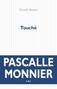 Pascalle Monnier - Touché.