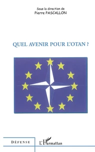 Quel avenir pour l'OTAN?