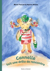 Cannelle fait une drôle de rencontre