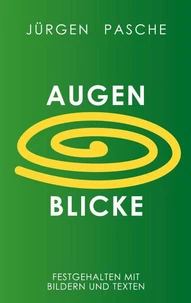 Augen Blicke