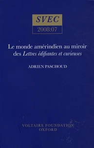 Le monde amérindien au miroir des Lettres édifiantes et curieuses