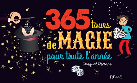 365 tours de magie pour toute l'année