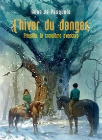 Priscilla, l'hiver du danger