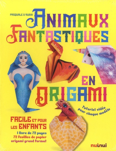 Pasquale D'Auria - Animaux fantastiques en origami - Facile et pour les enfants.