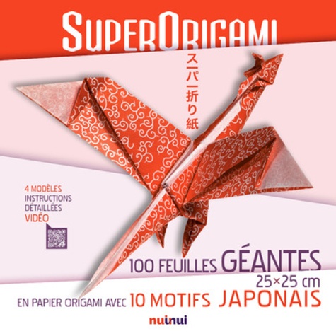 Pasquale D'Auria et Robert Gretter - Superorigami - Avec 100 feuilles géantes 25x25cm en papier origami avec 10 motifs japonais.