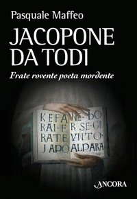 Pasquale Maffeo - Jacopone da Todi.