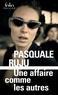 Pasquale Ruju - Une affaire comme les autres.