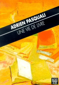 Une Vie De Livre