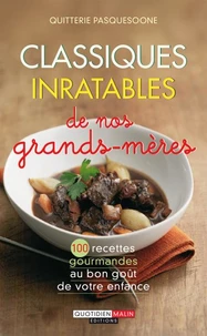 Classiques inratables de nos grands-mères