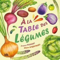 A la table des légumes