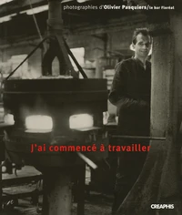 J'ai commencé à travailler
