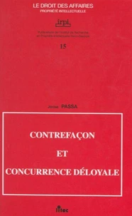Contrefaçon et concurrence déloyale