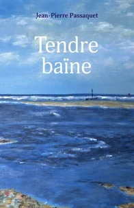 Tendre baïne