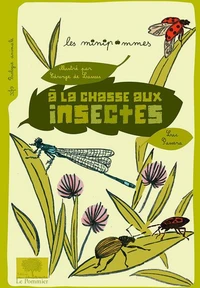 A la chasse aux insectes