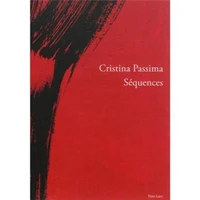 Cristina Passima, séquences 2005-2015