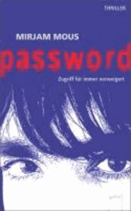 Password - Zugriff für immer verweigert.