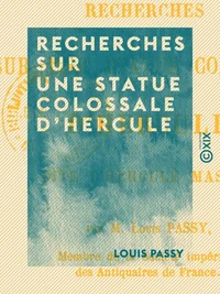 Recherches sur une statue colossale d'Hercule