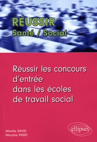 Réussir les concours d'entrée dans les écoles de travail social