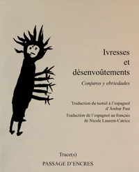 Ivresse et désenvoûtements