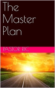  Pastor Ric - The Master Plan.