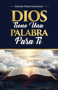 Dios tiene una Palabra para Ti
