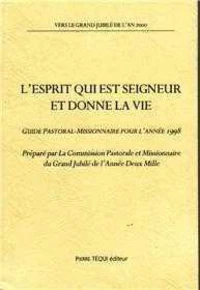 "L'Esprit qui est Seigneur et donne la vie"