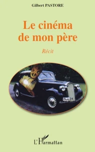 Le cinéma de mon père