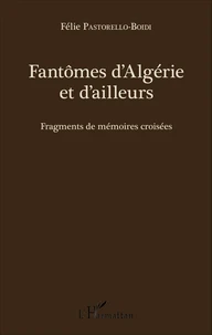 Fantômes d'Algérie et d'ailleurs