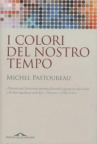 I Colori Del Nostro Tempo