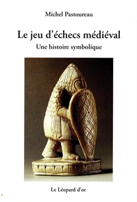 Le jeu d'échecs médiéval