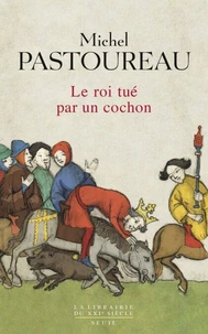 Le roi tué par un cochon