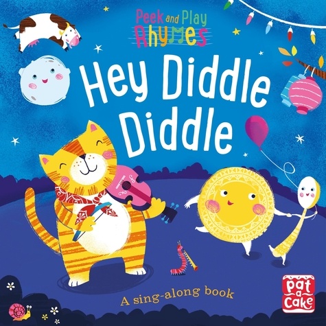 Hey Diddle Diddle. A baby sing-along book