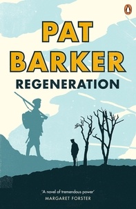 Pat Barker - Regeneration.