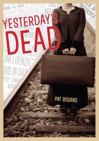 Pat Bourke - Yesterday's Dead.