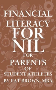 Financial Literacy For NIL for Parents of Student Athletes