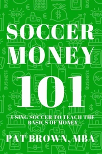 Soccer Money 101