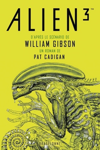 Alien 3. Le scénario de William Gibson