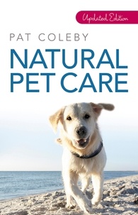 Pat Coleby - Natural Pet Care.
