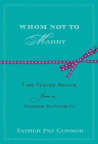 Whom Not to Marry