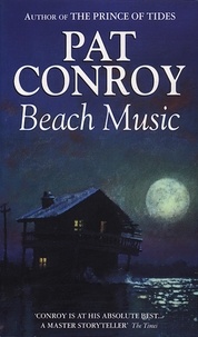 Pat Conroy - Beach Music.