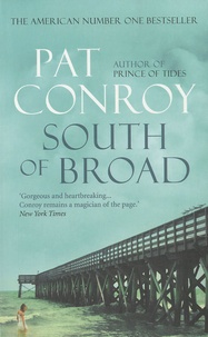 Pat Conroy - South of Broad.