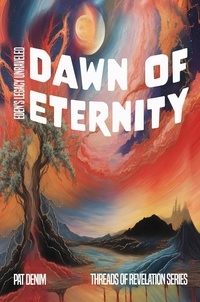  Pat Denim - Dawn of Eternity - Threads of Revelation.